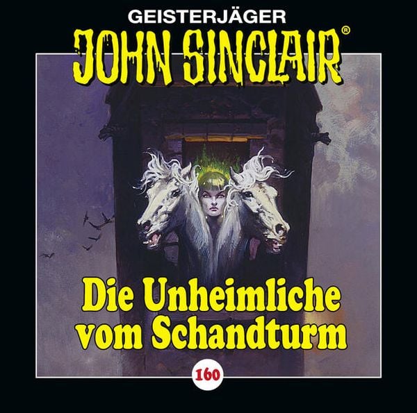 Produktbild: Folge 160: Die Unheimliche vom Schandturm