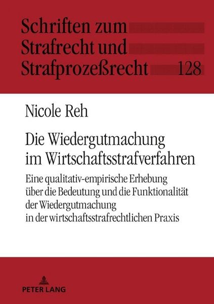 Produktbild: Die Wiedergutmachung im Wirtschaftsstrafverfahren