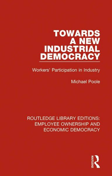 Produktbild: Towards a New Industrial Democracy