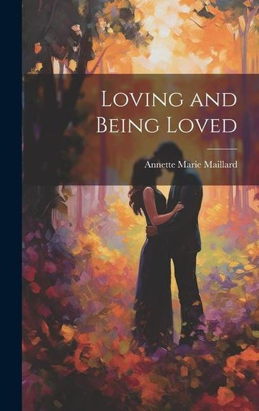 Produktbild: Loving and Being Loved
