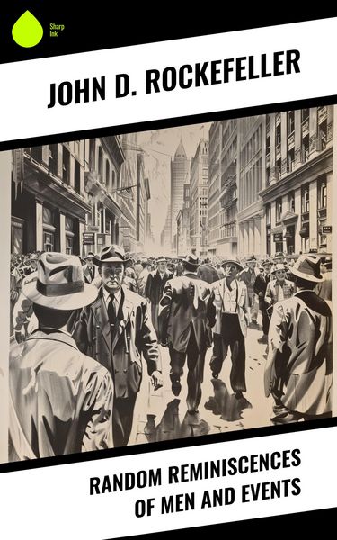 Produktbild: Random Reminiscences of Men and Events