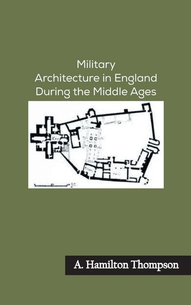 Produktbild: Military Architecture in England During the Middle Ages