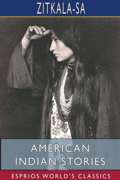 Produktbild: American Indian Stories (Esprios Classics)