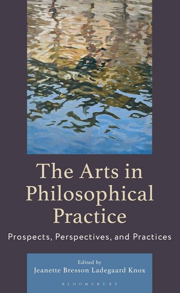 Produktbild: The Arts in Philosophical Practice
