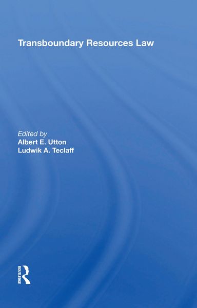 Produktbild: Utton, A: Transboundary Resources Law