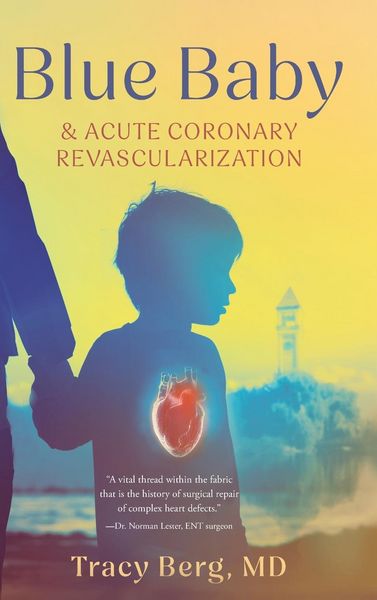 Produktbild: Blue Baby and Acute Coronary Revascularization