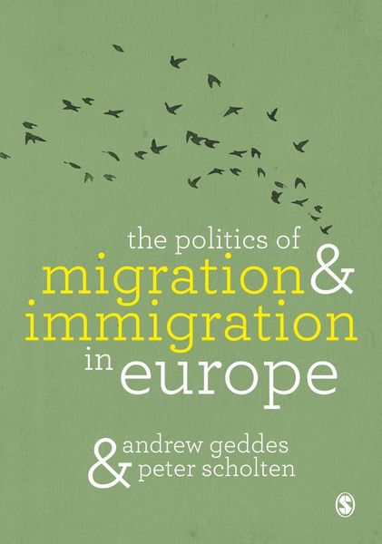 Produktbild: The Politics of Migration and Immigration in Europe