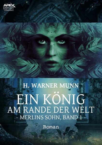 Produktbild: EIN K&Ouml;NIG AM RANDE DER WELT - Merlins Sohn, Band 1