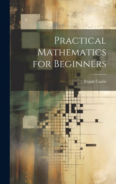 Produktbild: Practical Mathematics for Beginners
