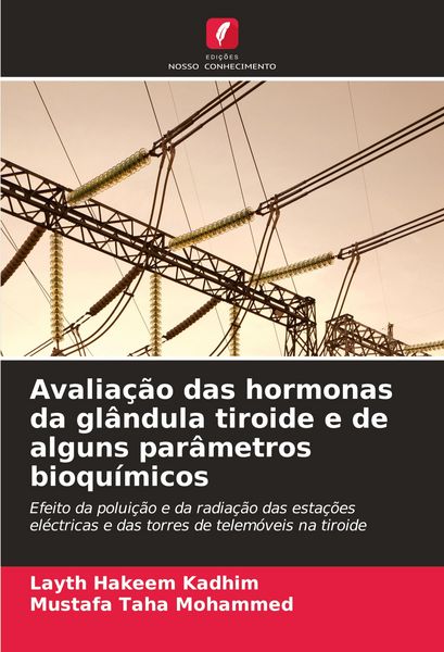 Produktbild: Avalia&ccedil;&atilde;o das hormonas da gl&acirc;ndula tiroide e de alguns par&acirc;metros bioqu&iacute;micos