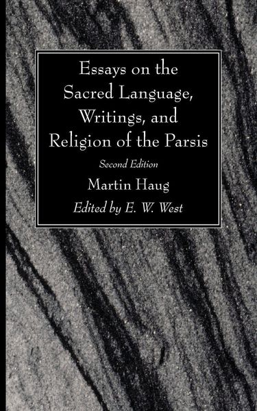 Produktbild: Essays on the Sacred Language, Writings, and Religion of the Parsis, Second Edition
