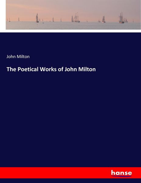 Produktbild: The Poetical Works of John Milton