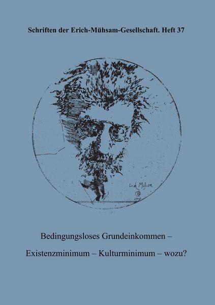 Produktbild: Bedingungsloses Grundeinkommen - Existenzminimum - Kulturminimum - wozu?