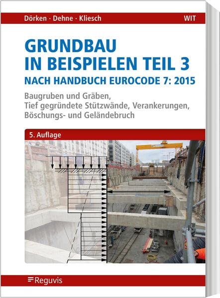 Produktbild: Grundbau in Beispielen Teil 3 nach Eurocode 7