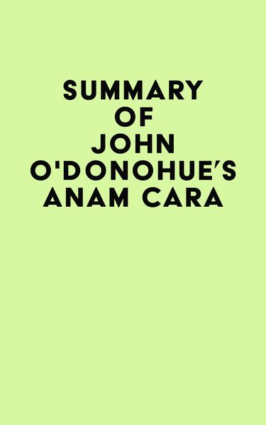 Produktbild: Summary of John O'Donohue's Anam Cara