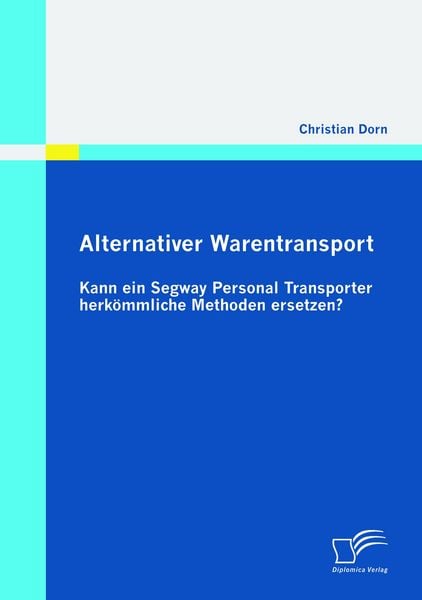 Produktbild: Alternativer Warentransport: Kann ein Segway Personal Transporter herk&ouml;mmliche Methoden ersetzen?