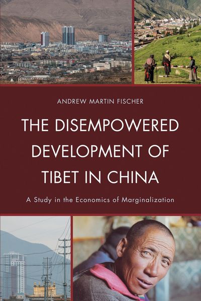 Produktbild: The Disempowered Development of Tibet in China