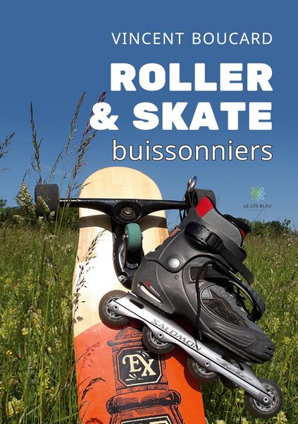 Produktbild: Boucard, V: Roller et skate buissonniers