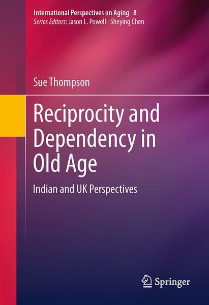 Produktbild: Reciprocity and Dependency in Old Age