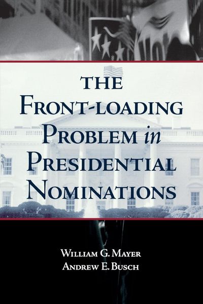Produktbild: Front-Loading Problem in Presidential Nominations