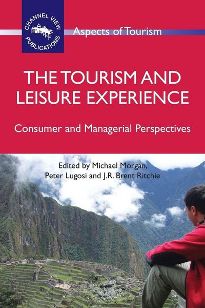 Produktbild: The Tourism and Leisure Experience