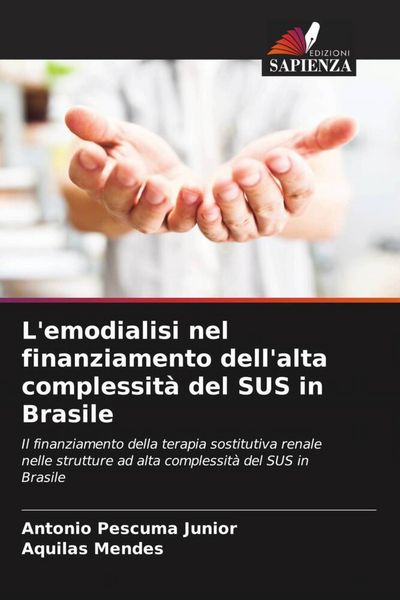 Produktbild: L'emodialisi nel finanziamento dell'alta complessit&agrave; del SUS in Brasile