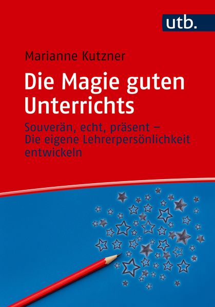 Produktbild: Die Magie guten Unterrichts
