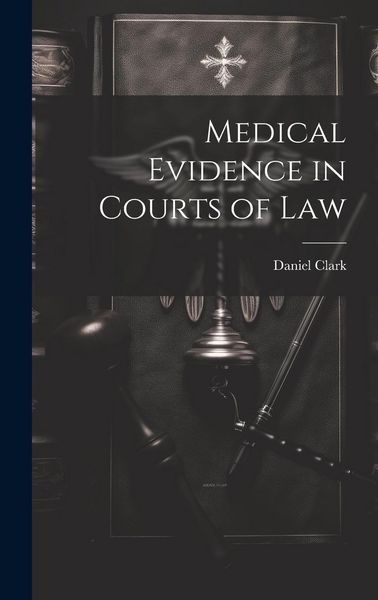 Produktbild: Medical Evidence in Courts of Law