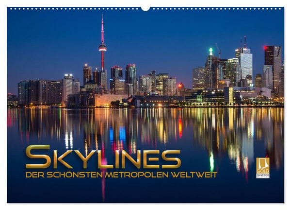 Produktbild: Skylines der sch&ouml;nsten Metropolen weltweit (Wandkalender 2026 DIN A2 quer), CALVENDO Monatskalender