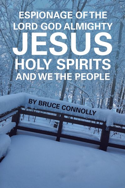 Produktbild: Espionage of the Lord God Almighty Jesus Holy Spirits and We the People