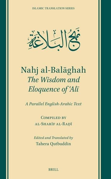 Produktbild: Nahj Al-Balāghah: The Wisdom and Eloquence of ʿalī
