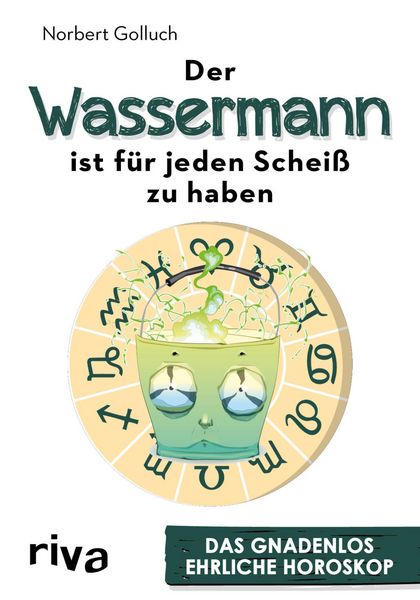 Produktbild: Der Wassermann ist f&uuml;r jeden Schei&szlig; zu haben