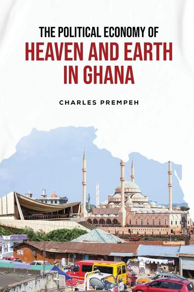 Produktbild: The Political Economy of Heaven and Earth in Ghana