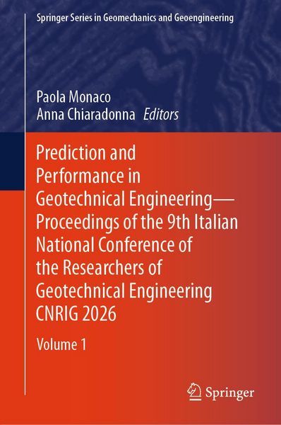 Produktbild: Prediction and Performance in Geotechnical Engineering - Proceedings of the 9th Italian National Conference of the Researchers of Geotechnical Enginee