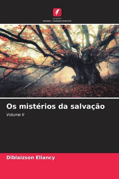 Produktbild: Eliancy, D: Os mist&eacute;rios da salva&ccedil;&atilde;o