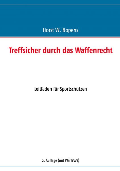 Produktbild: Treffsicher durch das Waffenrecht
