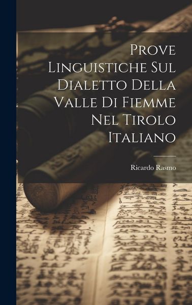 Produktbild: Prove Linguistiche sul Dialetto Della Valle di Fiemme nel Tirolo Italiano