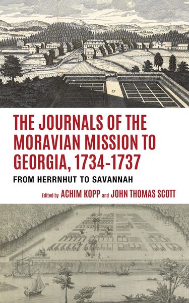 Produktbild: The Journals of the Moravian Mission to Georgia, 1734-1737