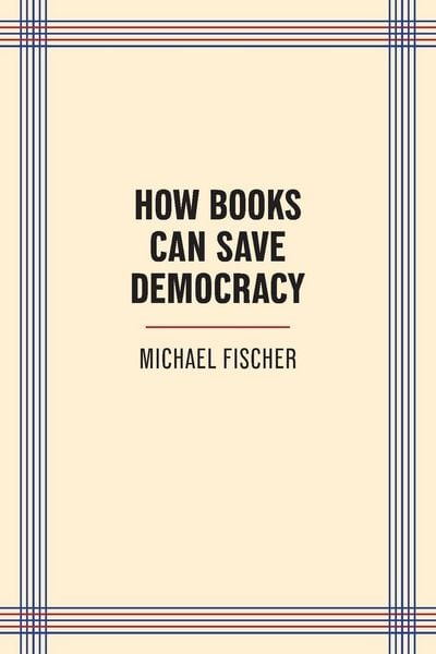Produktbild: How Books Can Save Democracy