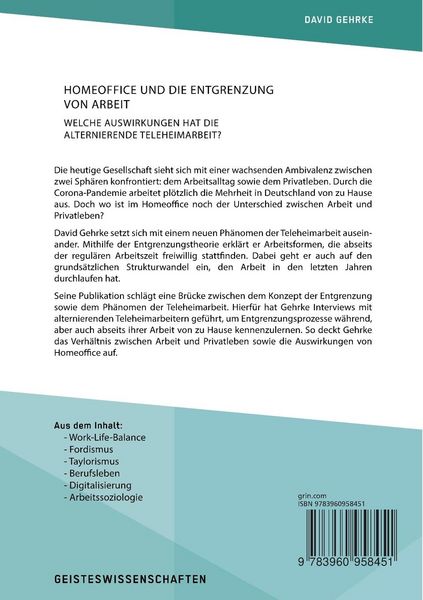 Produktbild: Homeoffice und die Entgrenzung von Arbeit. Welche Auswirkungen hat die alternierende Teleheimarbeit?