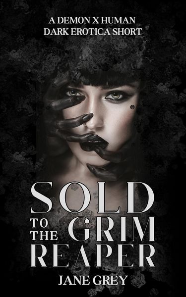 Produktbild: Sold to the Grim Reaper (Paranormal Fantasies: Erotic Short Stories, #1)