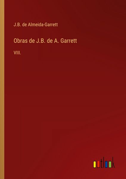 Produktbild: Obras de J.B. de A. Garrett