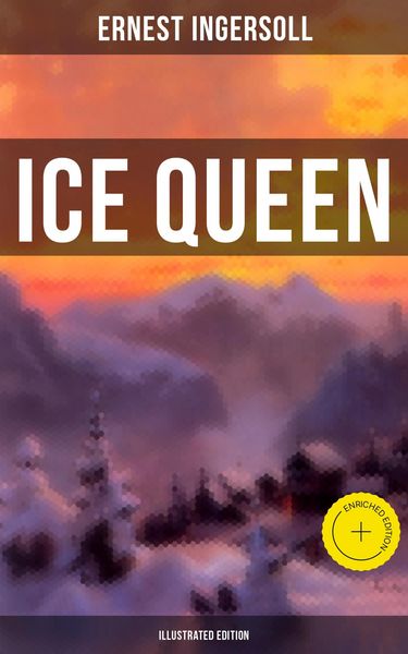 Produktbild: Ice Queen (Illustrated Edition)