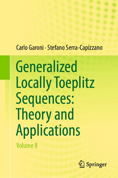 Produktbild: Generalized Locally Toeplitz Sequences: Theory and Applications