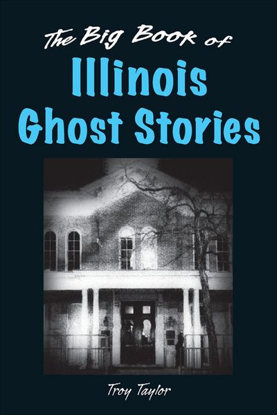Produktbild: The Big Book of Illinois Ghost Stories
