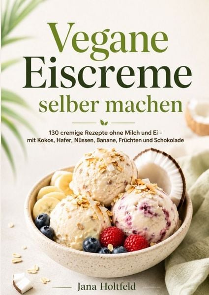 Produktbild: Vegane Eiscreme selber machen