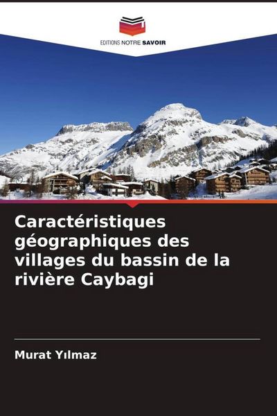 Produktbild: Caract&eacute;ristiques g&eacute;ographiques des villages du bassin de la rivi&egrave;re Caybagi