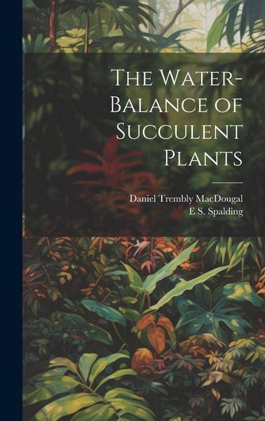 Produktbild: The Water-Balance of Succulent Plants