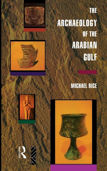 Produktbild: The Archaeology of the Arabian Gulf
