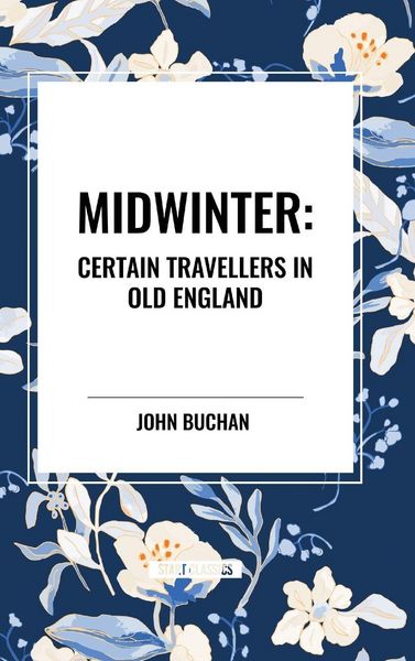 Produktbild: Midwinter: Certain Travellers in Old England